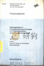 PARAMETERIZATION OF CLOUD-MICROPHYSICAL PROCESSES IN A THREE-DIMENSIONAL CONVECTIVE MESOSCALE MODEL 1985 PDF电子版封面