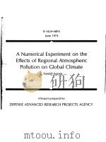 A NUMERICAL EXPERIMENT ON THE EFFECTS OF REGIONAL ATMOSPHERIC POLLUTION ON GLOBAL CLIMATE PDF电子版封面 L.RANDALL KOENIG
