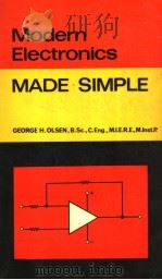 MODERN ELECTRONICS MADE SIMPLE 1977 PDF电子版封面 GEORGE H.OLSEN