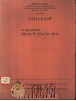 ESSA TECHNICAL MEMORANDUM WBTM TDL 23 AN OPERATIONAL SUBSYNOPTIC ADVECTION MODEL PDF电子版封面 HARRY R.GLAHN DALE A.LOWRY G