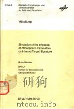 SIMUALTION OF THE INFLUENCE OF ATMOSPHERIC PARAMETERS ON INFRARED TARGET SIGNATURE（1986 PDF版）