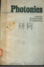 PHOTONICS     PDF电子版封面  204005023X  M.BALKANSKI  P.LALLEMAND 