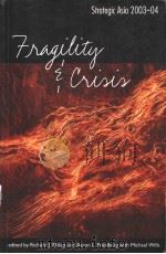 STRATEGIC ASIA 2003-04 FRAGILITY AND CRISIS PDF电子版封面 RICHARD J.ELLINGS AND AARON L.