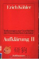 AUFKLARUNG Ⅱ HERAUSGEGEBEN VON DIETMAR RIEGER 1984 PDF电子版封面 3170081411