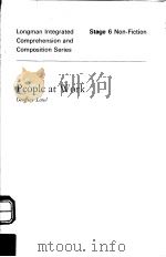 LONGMAN INTEGRATED COMPREHENSION AND COMPOSITION SERIES STAGE 6 NON-FICTION PEOPLE AT WORK 1973 PDF电子版封面 0582522935 GEOFFREY LAND
