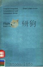 LONGMAN INTEGRATED COMPREHENSION AND COMPOSITION SERIES STAGE 5 NON-FICTION FLIGHT 1973 PDF电子版封面 0582522919 ROBERT O'NEILL