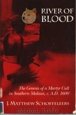 RIVER OF BLOOD   1992  PDF电子版封面  0299133206   