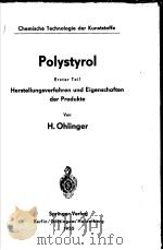 POLYSTYROL  HERSTELLUNGSVERFAHREN UND EIGENSCHAFTEN DER PRODUKTE     PDF电子版封面     