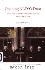 OPENING NATO'S DOOR PDF电子版封面 0231127774 RONALD D.ASMUS