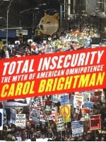 TOTAL INSECURITY THE MYTH OF AMERICAN OMNIPOTENCE PDF电子版封面 1844670104