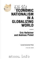 ECONOMIC NATIONALISM IN A GLOBALIZING WORLD PDF电子版封面 0801443121 ERIC HELLEINER AND ANDREAS PIC