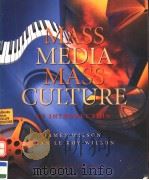 MASS MEDIA/MASS CULTURE AN INTRODUCTION FOURTH EDITION 1998 PDF电子版封面 0070708282