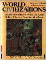 WORLD CIVILIZATIONS THEIR HISTORY AND THEIR CULTURE VOLUME 1 SEVENTH EDITION PDF电子版封面 0393955028 EDWARD MCNALL BURNS PHILIP L