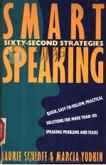 SMART SPEAKING SIXTY-SECOND STRATEGIES PDF电子版封面 0805013024