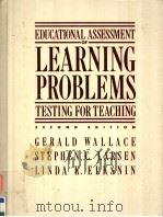 EDUCATIONAL ASSESSMENT OF LEARNING PROBLEMS TESTING FOR TEACHING SECOND EDITION 1992 PDF电子版封面 0205136338