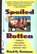 SPOILED ROTTEN 1990 PDF电子版封面 0446395099 FRED G.COSMAN