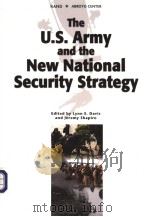 THE U.S.ARMY AND THE NEW NATIONAL SECURITY STRATEGY PDF电子版封面 0833033476 LYNN E.DAVIS AND JEREMY SHAPIR