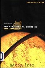 TRANSNATIONAL CRIME IN THE AMERICAS PDF电子版封面 0415923018 TOM FARER