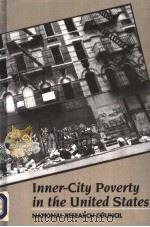 INNER-CITY POVERTY IN THE INITED STATES PDF电子版封面 0309042798 LAURENCE E.LYNN AND MICHAEL G.