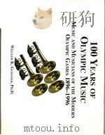 100 YEARS OF OLYMPIC MUSIC  MUSIC AND MUSICIANS OF THE MODERN OLYMPIC GAMES 1896-1996（ PDF版）