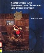 COMPUTERS AND INFORMATION SYSTEMS:AN INTRODUCTION 1997 PDF电子版封面 0314097244
