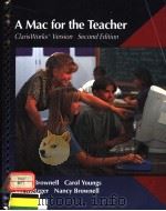 A MAC FOR THE TEACHER:CLARISWORKS VERSION SECOND EDITION 1997 PDF电子版封面 0314200576