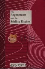 THE REGENERATOR AND THE STIRLING ENGINE（ PDF版）