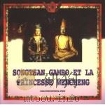 SONGTSAN GAMBO ET LA PRINCESSE WENCHENG PDF电子版封面 周源编