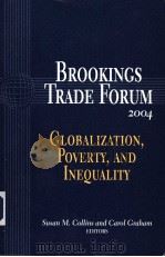 BROOKINGS TRADE FORUM 2004     PDF电子版封面    SUSAN M.COLLINS AND CAROL GRAH 