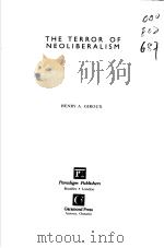 THE TERROR OF NEOLIBERALISM     PDF电子版封面    HENRY A.GIROUX 