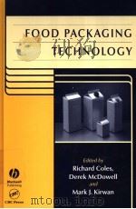 FOOD PACKAGING TECHNOLOGY     PDF电子版封面  1841272213  RICHARD COLES  DEREK MCDOWELL 