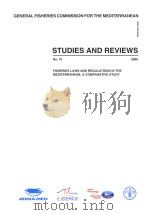 GENERAL FISHERIES COMMISSION FOR THE MEDITERRANEAN STUDIES AND REVIEWS 2005 NO.75 PDF电子版封面 925105276X