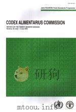 COODEX ALIMENTARIUS COMMISSION REPORT OF THE TWENTY-SEVENTH SESSION ALINORM 04/27/41 PDF电子版封面 9251051801