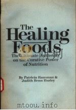 THE HEALING FOODS     PDF电子版封面  0878578129   