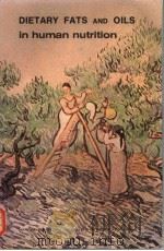 DIETARY FATS AND OILS IN HUMAN NUTRITION     PDF电子版封面  9251008027   
