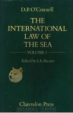 THE INTERNATIONAL LAW OF THE SEA VOLUME 1 PDF电子版封面 019825346X