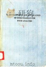 DEVELOPMENT AND APPLICATION OF IMMUNOASSAY FOR FOOD ANALYSIS     PDF电子版封面  1851664033  JAMES H.RITTENBURG 