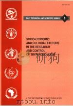 PAAT TECHNICAL AND SCIENTIFIC SERIES 4 SOCIO-ECONOMIC AND CULTRUAL FACTORS IN THE RESEARCH AND CON PDF电子版封面 9251049297