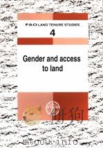 FAO LAND TENURE STUDIES 4 GENDER AND ACCESS TO LAND PDF电子版封面 9251048479