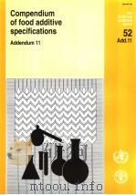 FAO FOOD AND NUTRITION PAPER52ADD.11 COMPENDIUM OF FOOD ADDITIVE SPECIFICATIONS ADDENDUM11 PDF电子版封面 9251050023