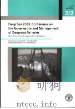 FAO FISHERIES PROCEEDINGS3/2 DEEP SEA2003:CONFERENCE ON THE GOVERNANCE AND MANAGEMENT OF DEEP-SEA F PDF电子版封面 9251054576