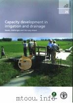 FAO WATER WATER REPORTS 26 CAPACITY DEVELOPMENT IN IRRIGATION AND DRAINAGE PDF电子版封面 9251051747