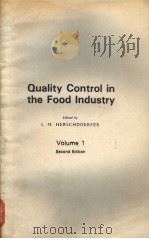 QUALITY CONTROL IN THE FOOD INDUSTRY VOLUME 1 SECOND EDITION PDF电子版封面 0123430011 S.M.HERSCHDOERFER