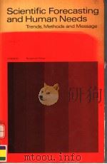 SCIENTIFIC FORECASTING AND HUMAN NEEDS PDF电子版封面 0080308678