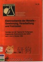 ELEKTROCHEMIE DER METALLE-GEWINNUNG，VERARBEITUNG UND KORROSION（ PDF版）