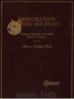 IMMIGRATION: PROCESS AND POLICY     PDF电子版封面  031490039X  THOMAS ALEXANDER ALEINIKOFF DA 