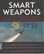 SMART WEAPONS  TOP SECRET HISTORY OF REMOTE CONTROLLED AIRBORNE WEAPONS（ PDF版）