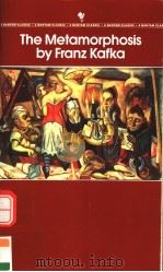 THE METAMORPHOSIS     PDF电子版封面  0553213695  FRANZ KAFKA 