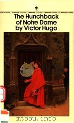 THE HUNCHBACK OF NOTRE DAME PDF电子版封面 0553213709 VICTOR HUGO