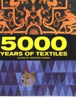 5000 YEARS OF TEXTILES     PDF电子版封面  0714125709   